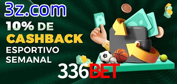 10% de bônus de cashback na 336BET